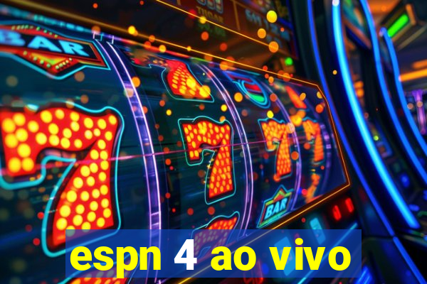 espn 4 ao vivo