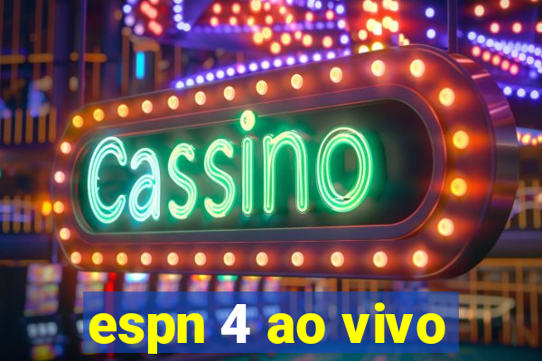 espn 4 ao vivo