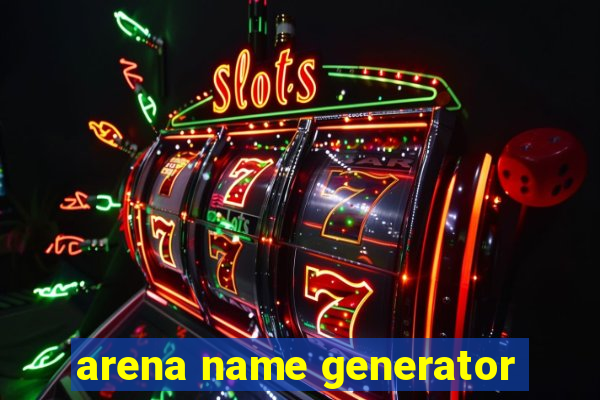 arena name generator