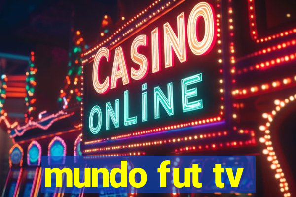 mundo fut tv