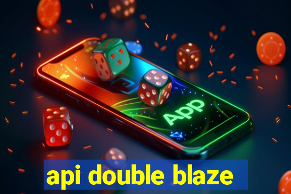 api double blaze