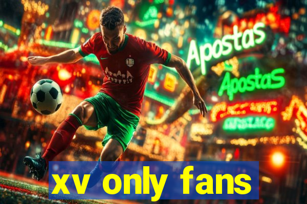 xv only fans