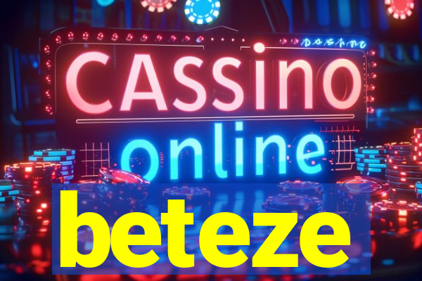 beteze