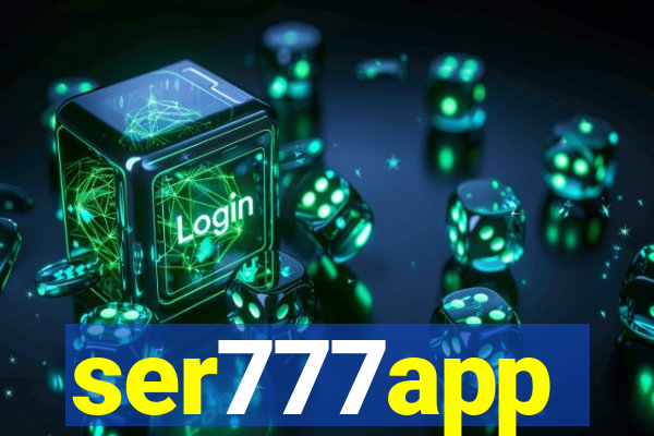 ser777app