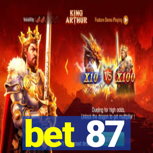 bet 87