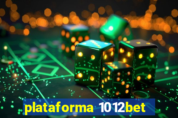 plataforma 1012bet