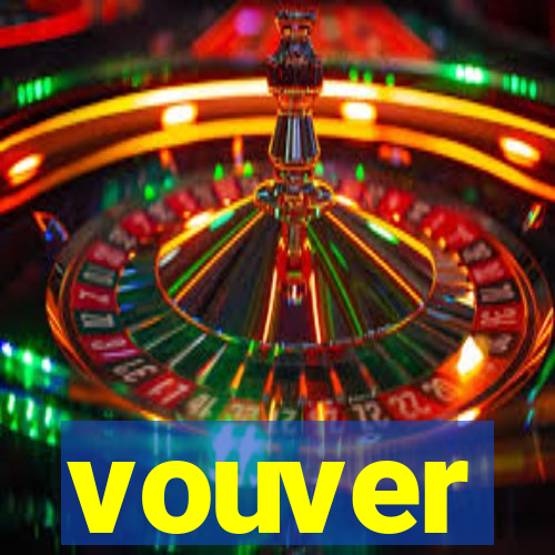 vouver