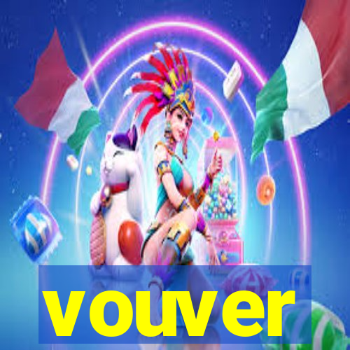 vouver