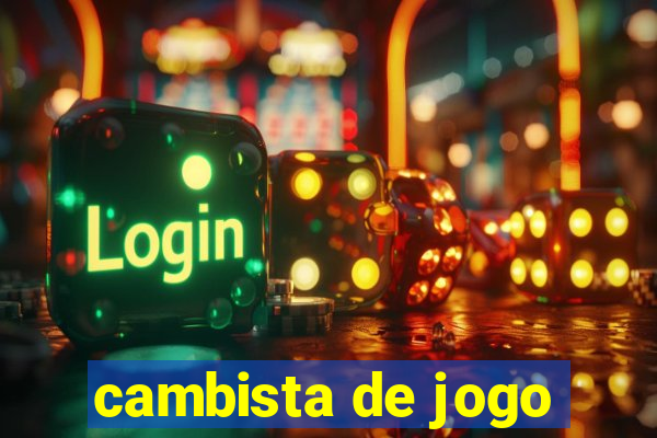 cambista de jogo