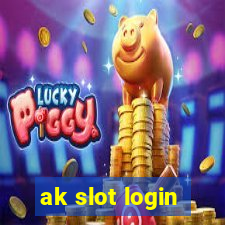 ak slot login