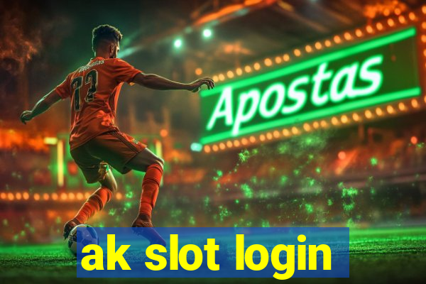 ak slot login