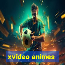 xvideo animes