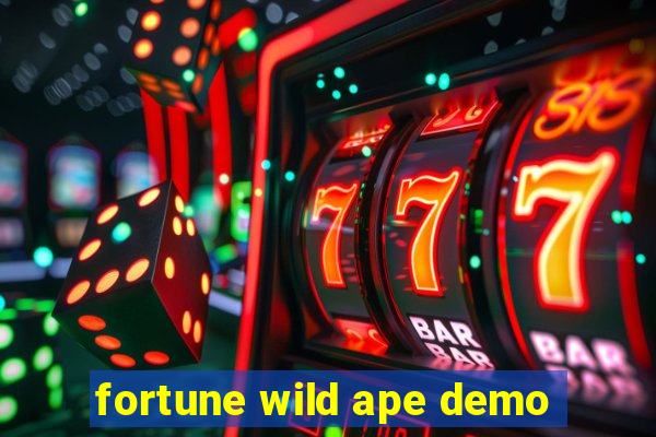 fortune wild ape demo