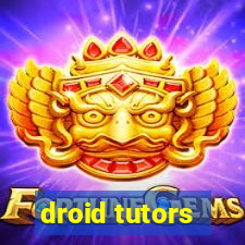 droid tutors