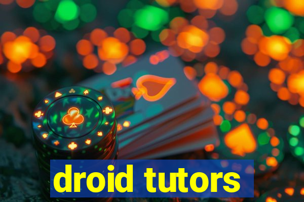 droid tutors