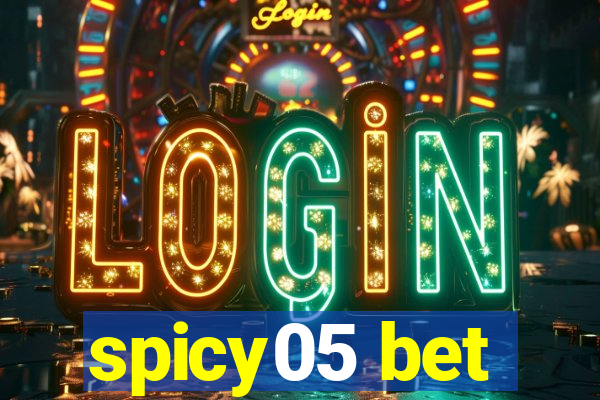 spicy05 bet