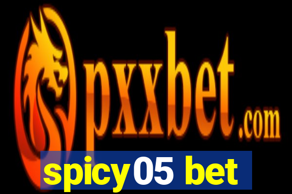 spicy05 bet