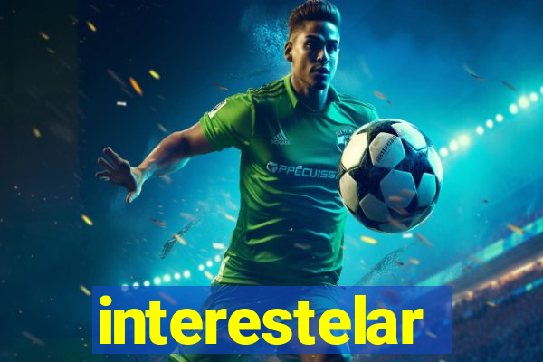 interestelar completo dublado hd