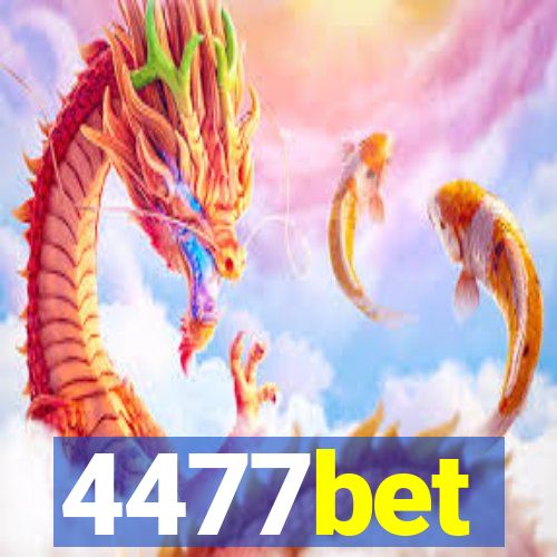 4477bet