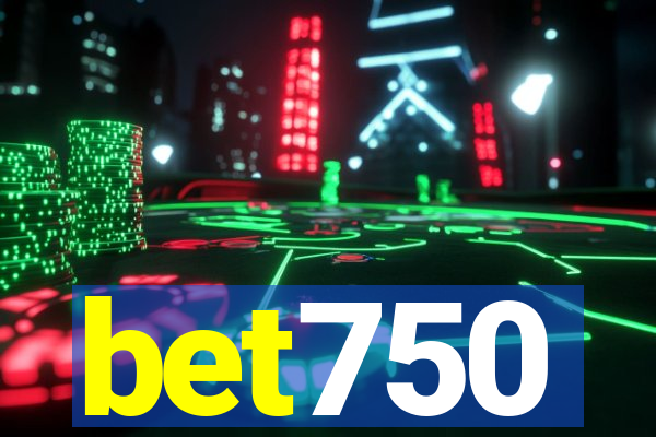 bet750