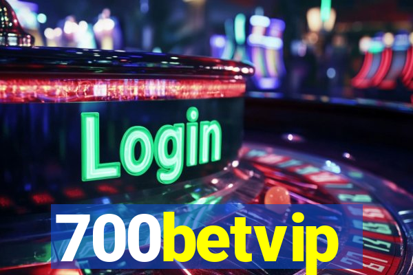 700betvip