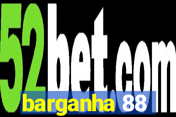 barganha 88