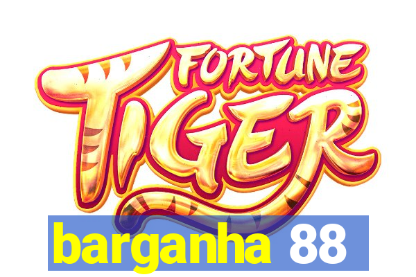 barganha 88