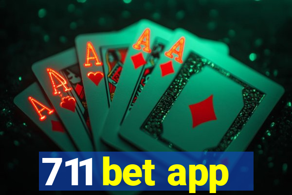 711 bet app