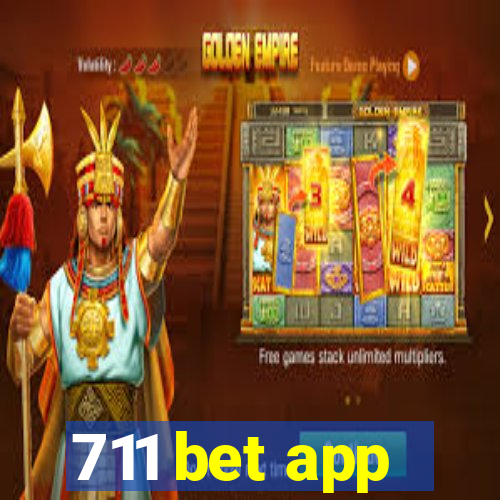 711 bet app