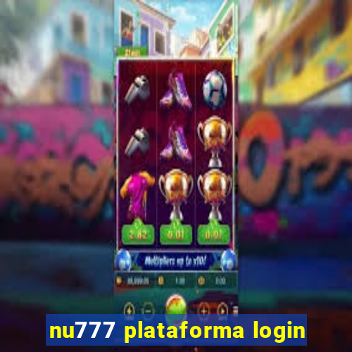 nu777 plataforma login