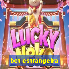 bet estrangeira