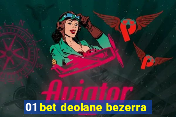 01 bet deolane bezerra