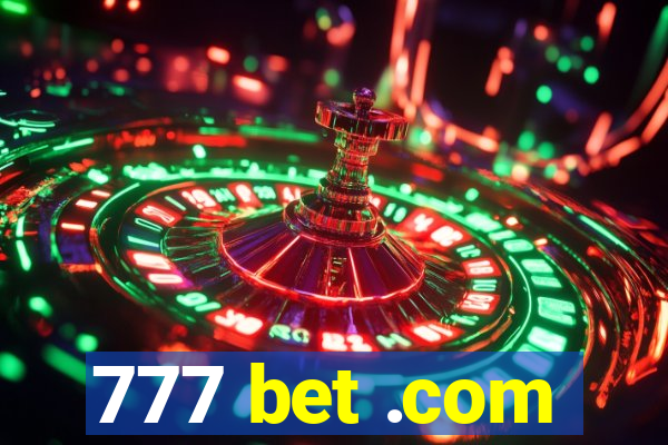 777 bet .com