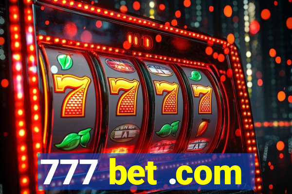 777 bet .com