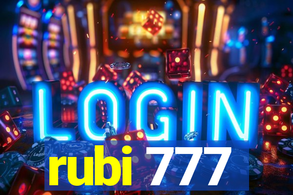 rubi 777