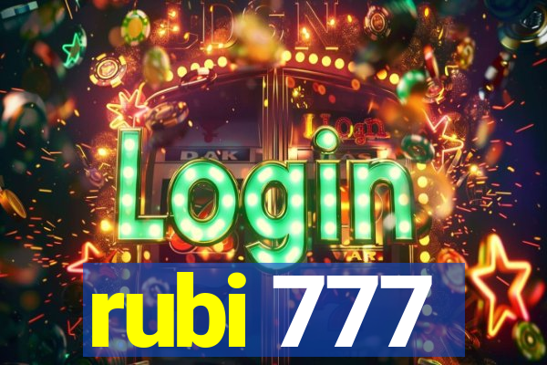 rubi 777