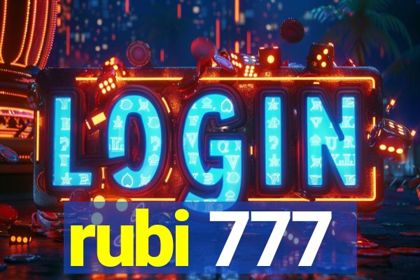 rubi 777