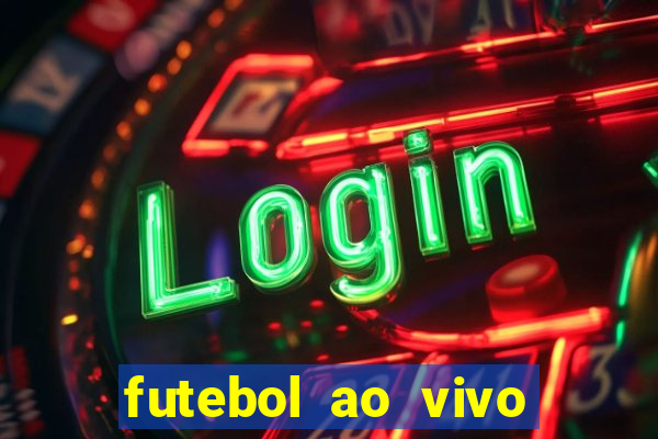 futebol ao vivo assistir no celular futemax