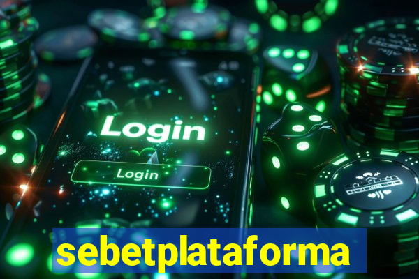 sebetplataforma