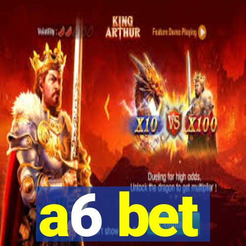 a6 bet