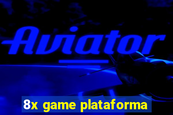 8x game plataforma