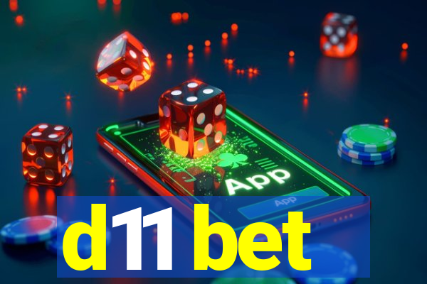 d11 bet