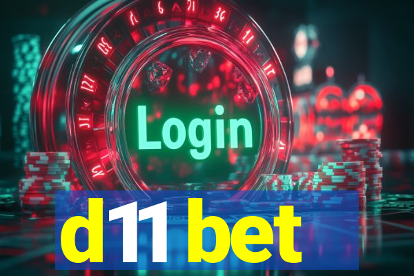 d11 bet