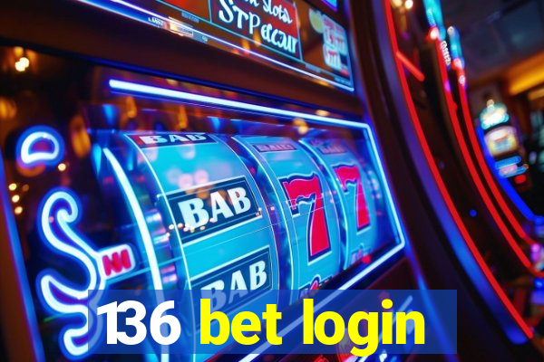 136 bet login