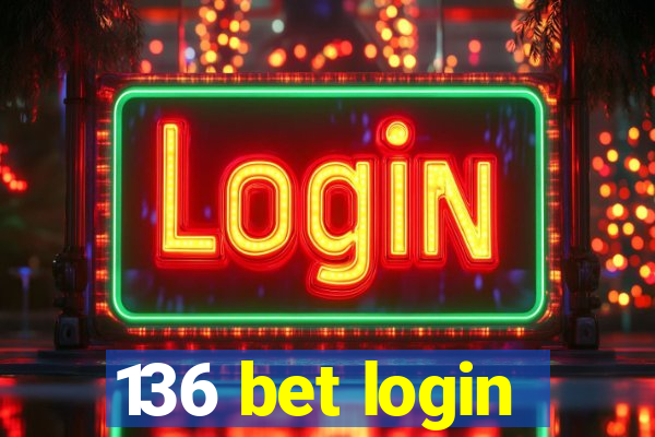 136 bet login