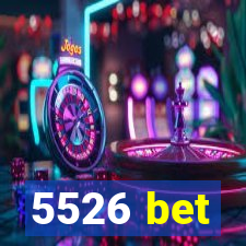 5526 bet