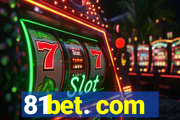 81bet. com