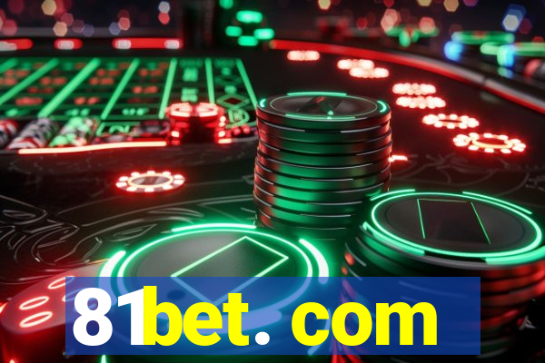 81bet. com