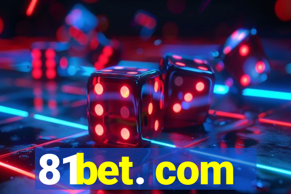 81bet. com