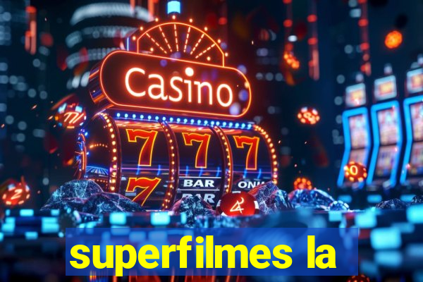 superfilmes la